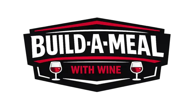 Build-a-Meal with Wine