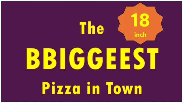 The Biggest Pizza in Town 18"