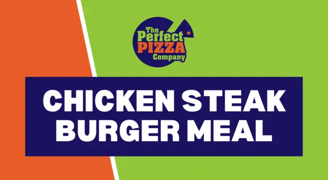 Chicken Steak Burger Meal