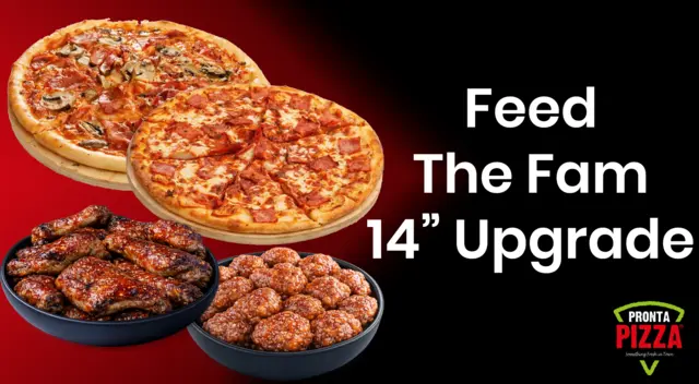 Feed The Fam 14" Upgrade