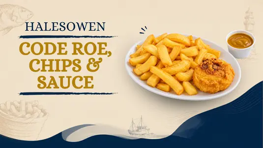 Code roe, Chips & Sauce