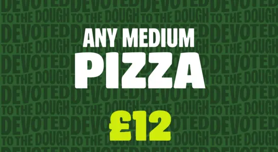 Any Medium Pizza £12