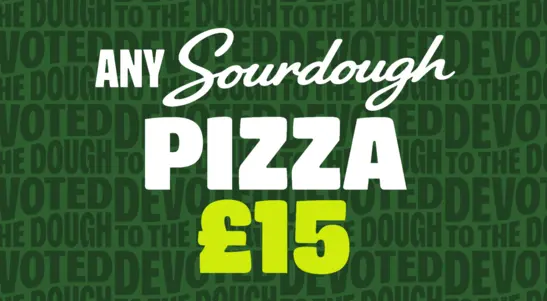 Sourdough Pizza for £15