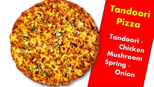 Tandoori Pizza - Pizza Delivery in Bullsmoor EN1