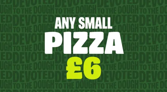 Any Small Pizza £6
