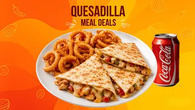 Quesadillas Meal Deal