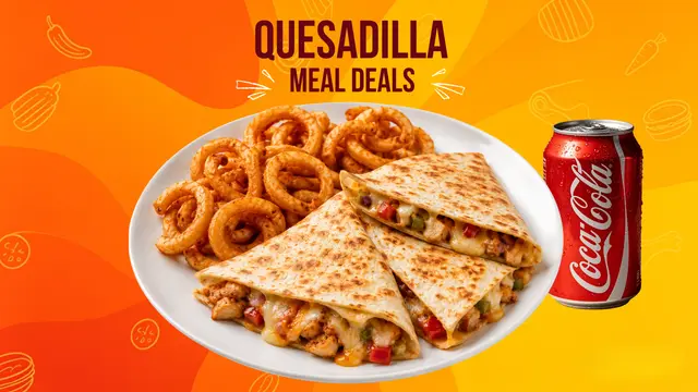 Quesadillas Meal Deal