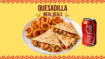 Quesadillas Meal Deal