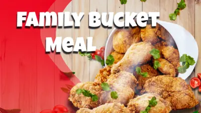 Family Bucket Meal
