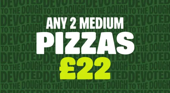 2 Medium Pizzas £22