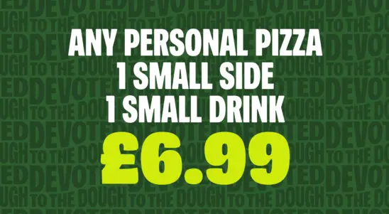 Any Personal Pizza, Small Side and Small Drink £6.99