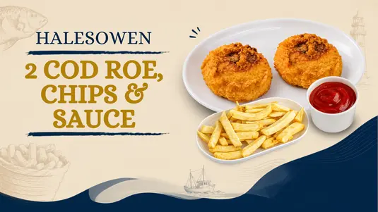 2 Cod roe, Chips & Sauce