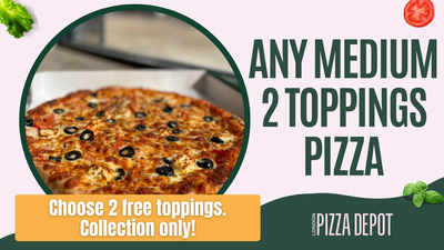 Any Medium 2 Toppings Pizza