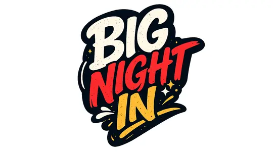 Big Night In