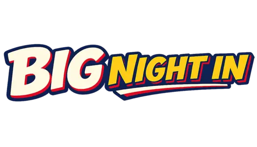 Big Night In
