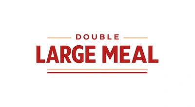Double Large Meal