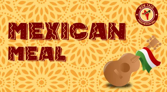 Mexican Meal