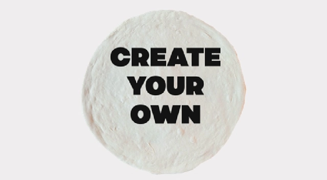 Create Your Own Pizza