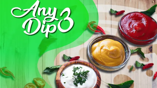 Any 3 Dips