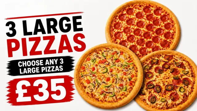 3 Large Pizzas for £35